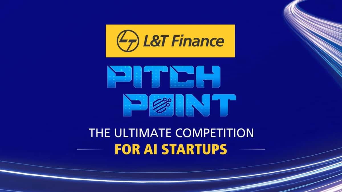 L&amp;T Finance Launches ‘Pitch Point’ for AI Startups Ahead of RAISE’25