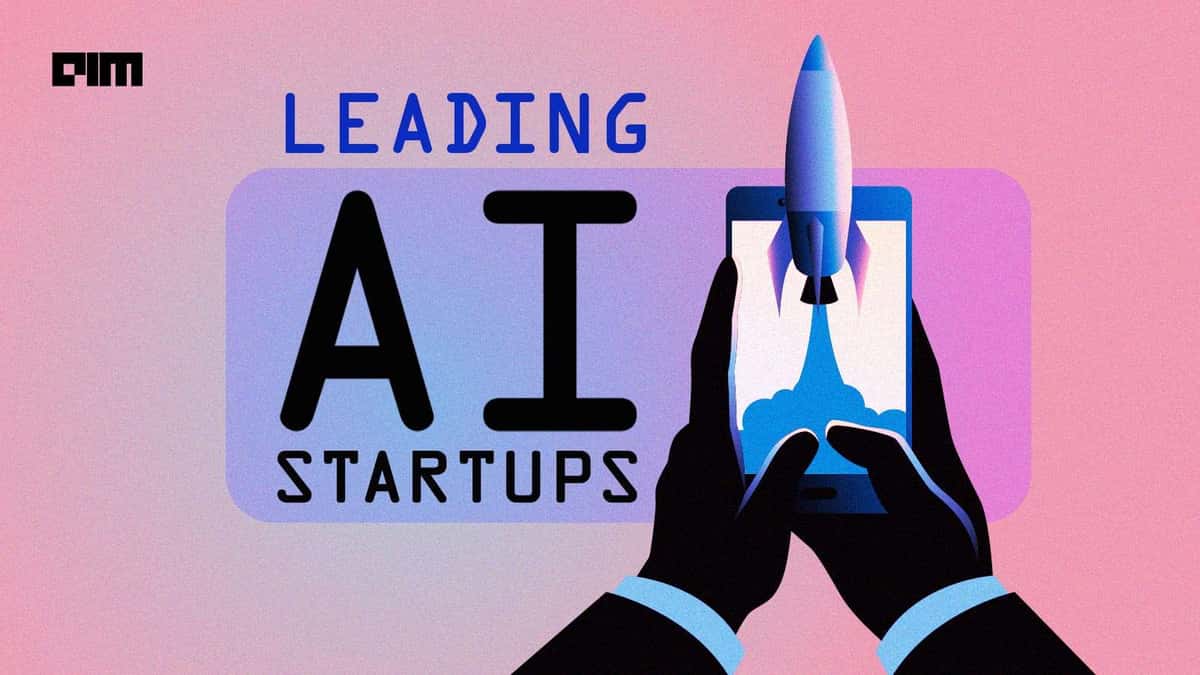 The 9 Indian Startups Eating All of India’s AI Money