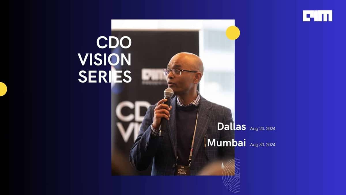 AIM launches CDO Vision Mumbai and Dallas: Meet 30 Top CIOs &amp; CDOs to discuss future of AI