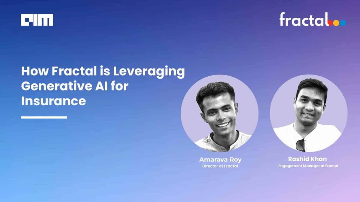 How Fractal is Leveraging Generative AI for Insurance