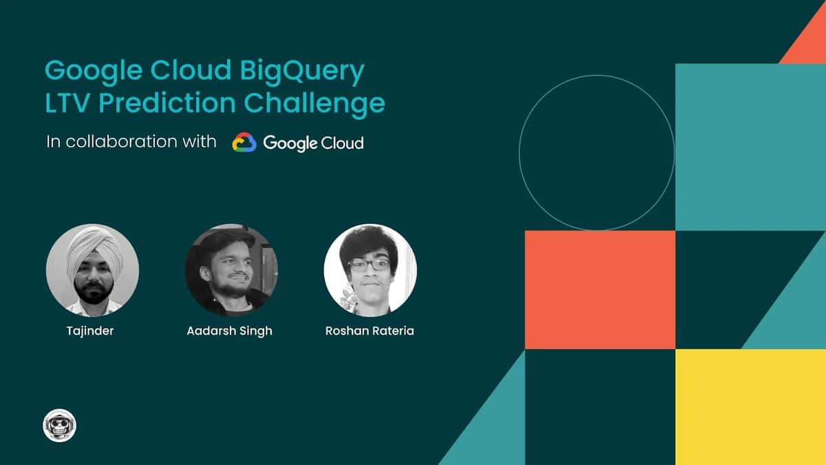 MachineHack Unveils Top Performers in Google Cloud BigQuery LTV Prediction Challenge