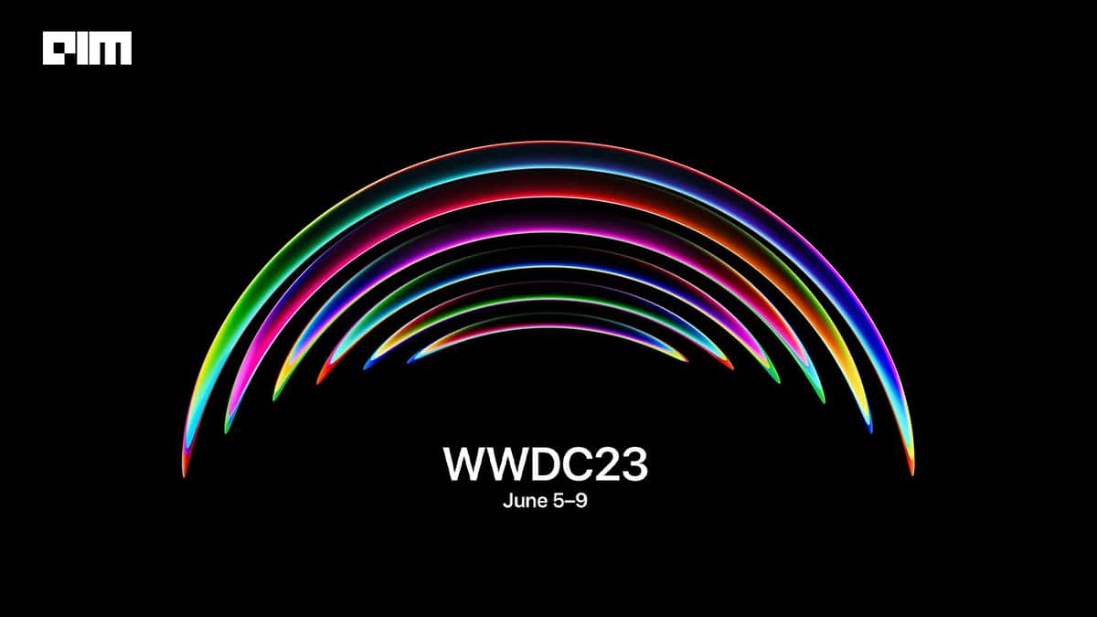WWDC 2023: What to Expect from Apple’s Developer Event
