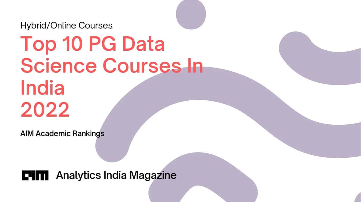 10 Best Online/ Hybrid PG Data Science Courses in India