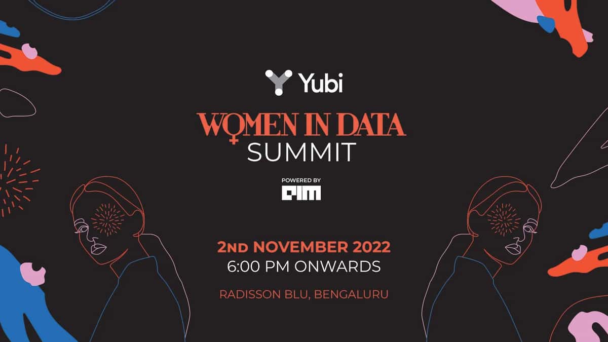 Yubi organises ‘2022 - Women in Data Summit’: A Ringside View with Data Power Players