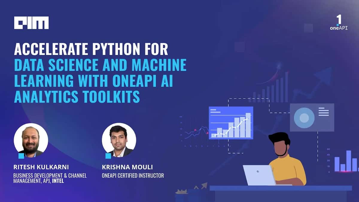 Key highlights from oneAPI AI Analytics Workshop on Accelerating Python for Data Science & Machine Learning