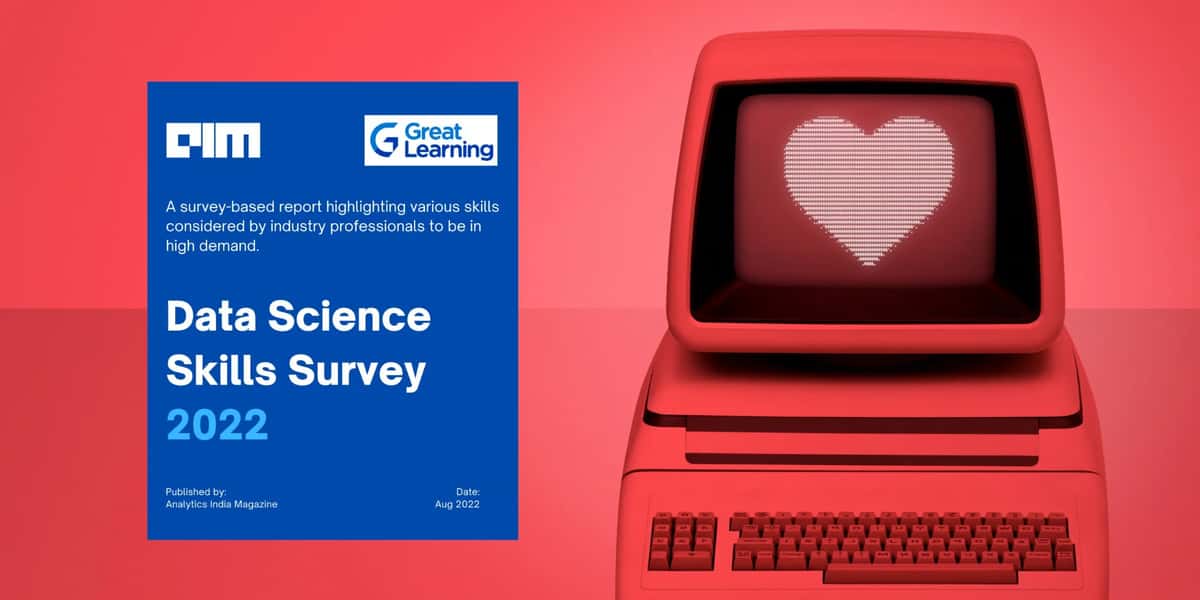 Data Science Skills Survey 2022 - By AIM and Great Learning
