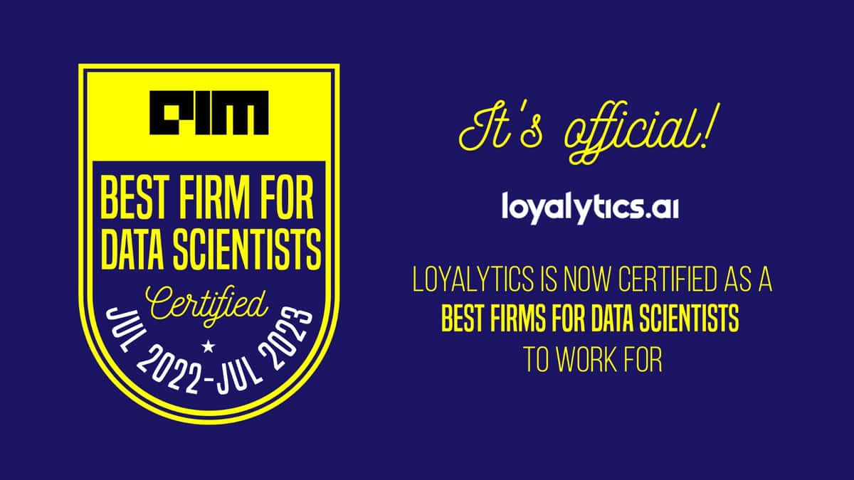 Loyalytics is certified as a Best Firm For Data Scientists