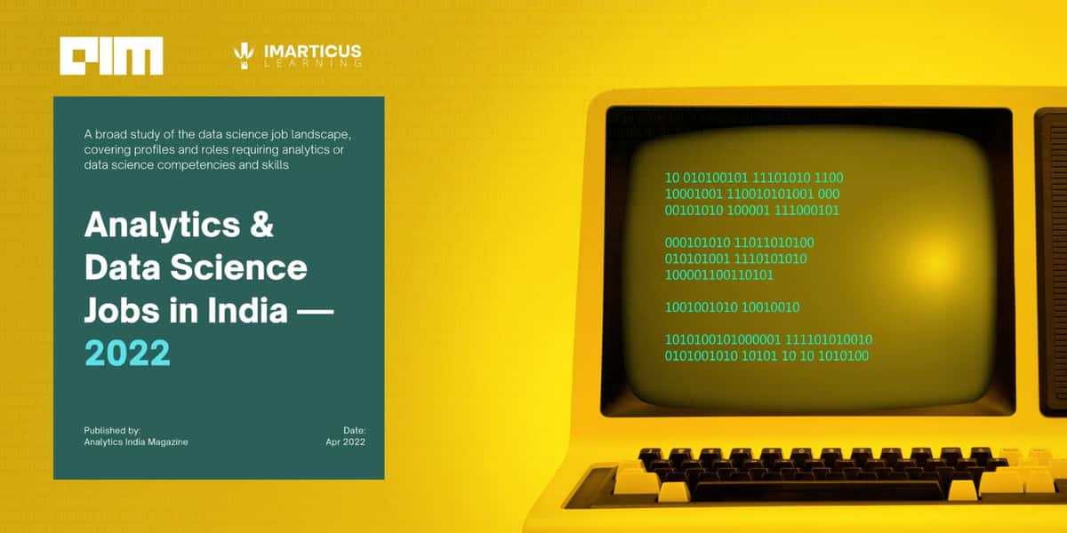 Analytics & Data Science Jobs in India 2022 — By AIM & Imarticus Learning