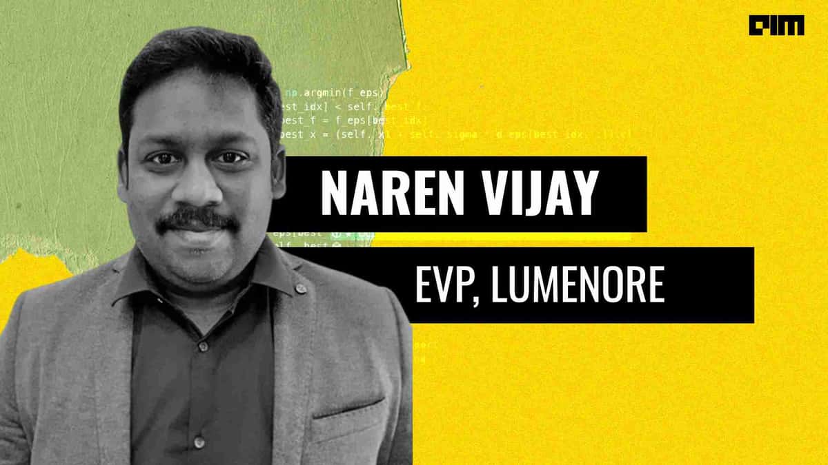 Organisations should invest in a good BI platform: Naren Vijay, EVP at Lumenore