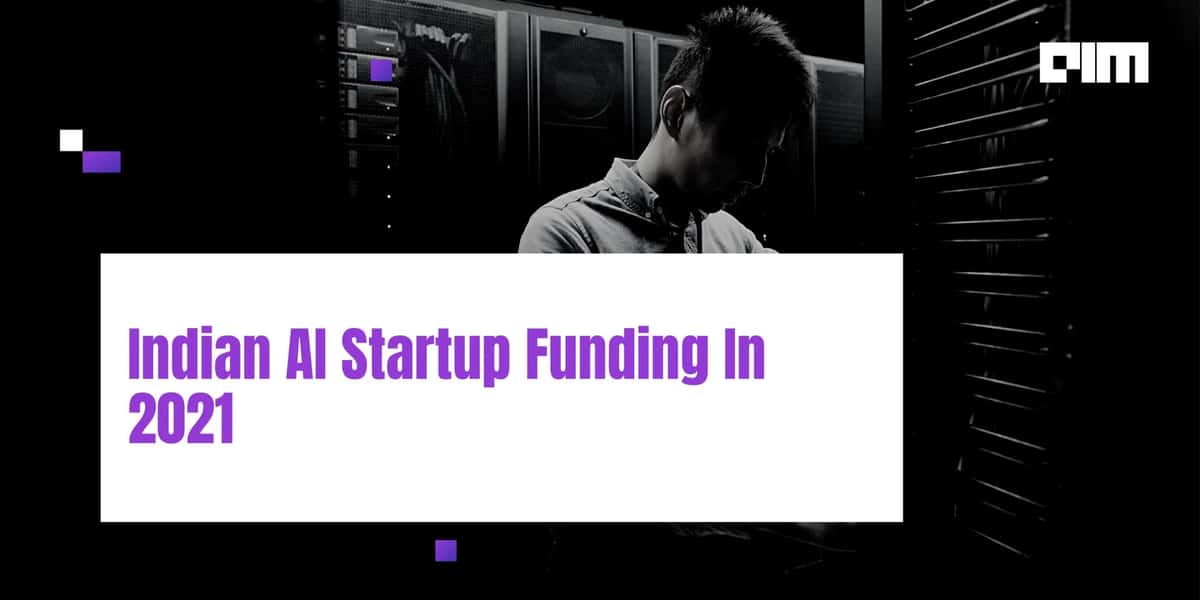 Study: Indian AI startup funding in 2021