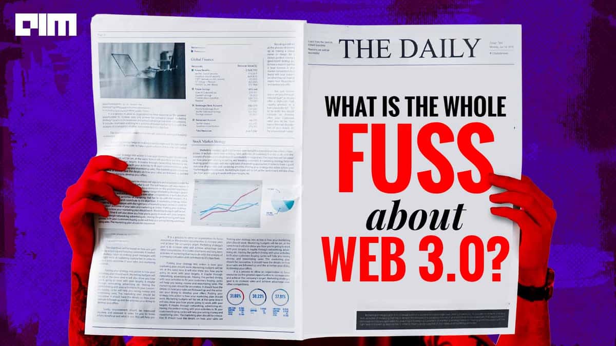 What Is The Whole Fuss About Web 3.0?