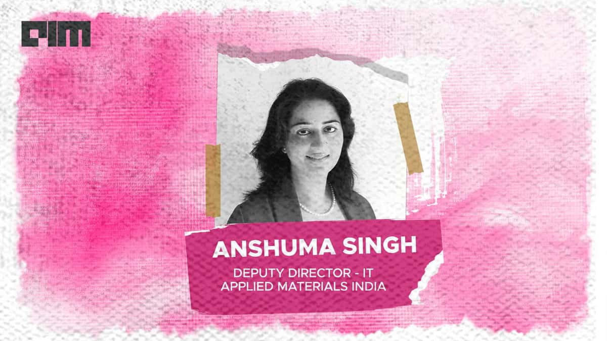 AI Is Not Just A Jargon Anymore: Anshuma Singh, Applied Materials