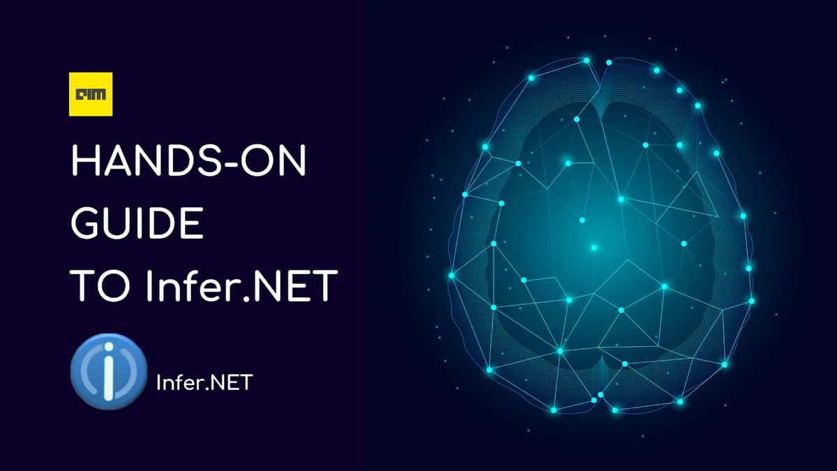 Introduction To Infer.NET - A Framework For Probabilistic Programming in DOTNET