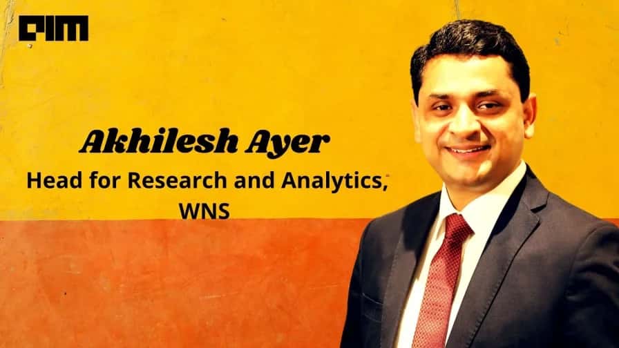 Digital Foundations Are Becoming The Bedrock Of All Organisations: Akhilesh Ayer, WNS