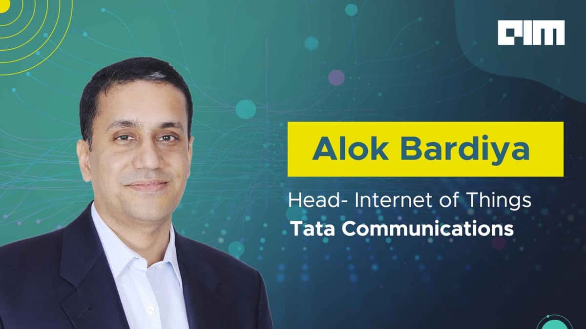 Tata Communications’ Alok Bardiya On How Pandemic Drove IoT Adoption