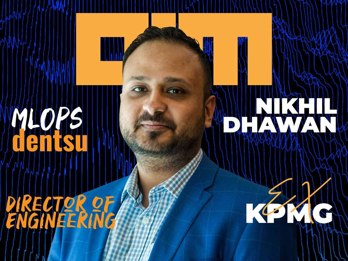 MLOps, An Insider’s Perspective: Interview With Nikhil Dhawan