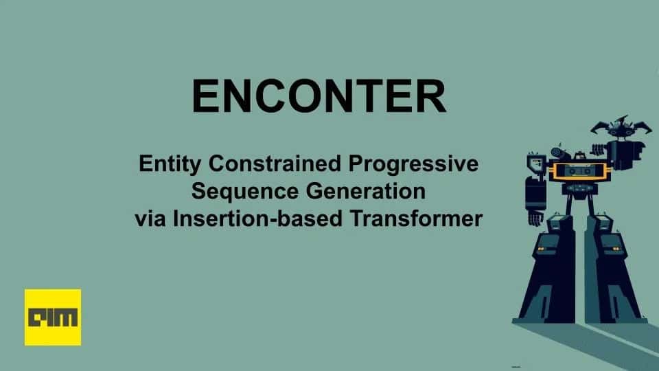 Complete Guide to ENCONTER: Entity Constrained Insertion Transformer for Language Modeling