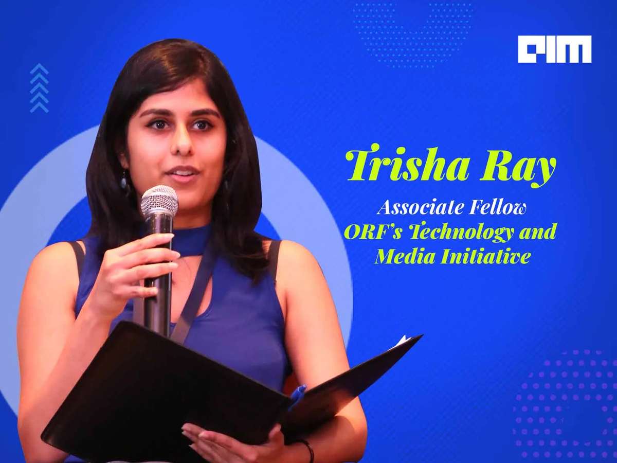 In Conversation With Trisha Ray, Associate Fellow At The Observer Researcher Foundation