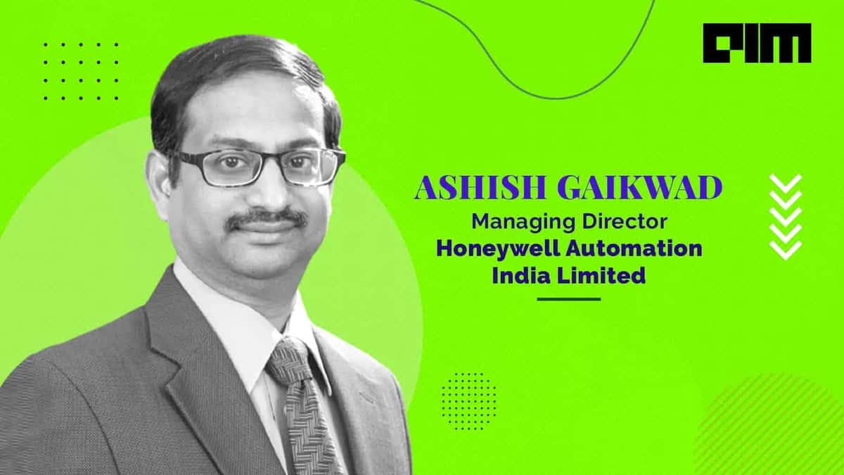 Digital Twin Along With AI & ML Are Shaping The Future Of Industry: Ashish Gaikwad, MD, Honeywell