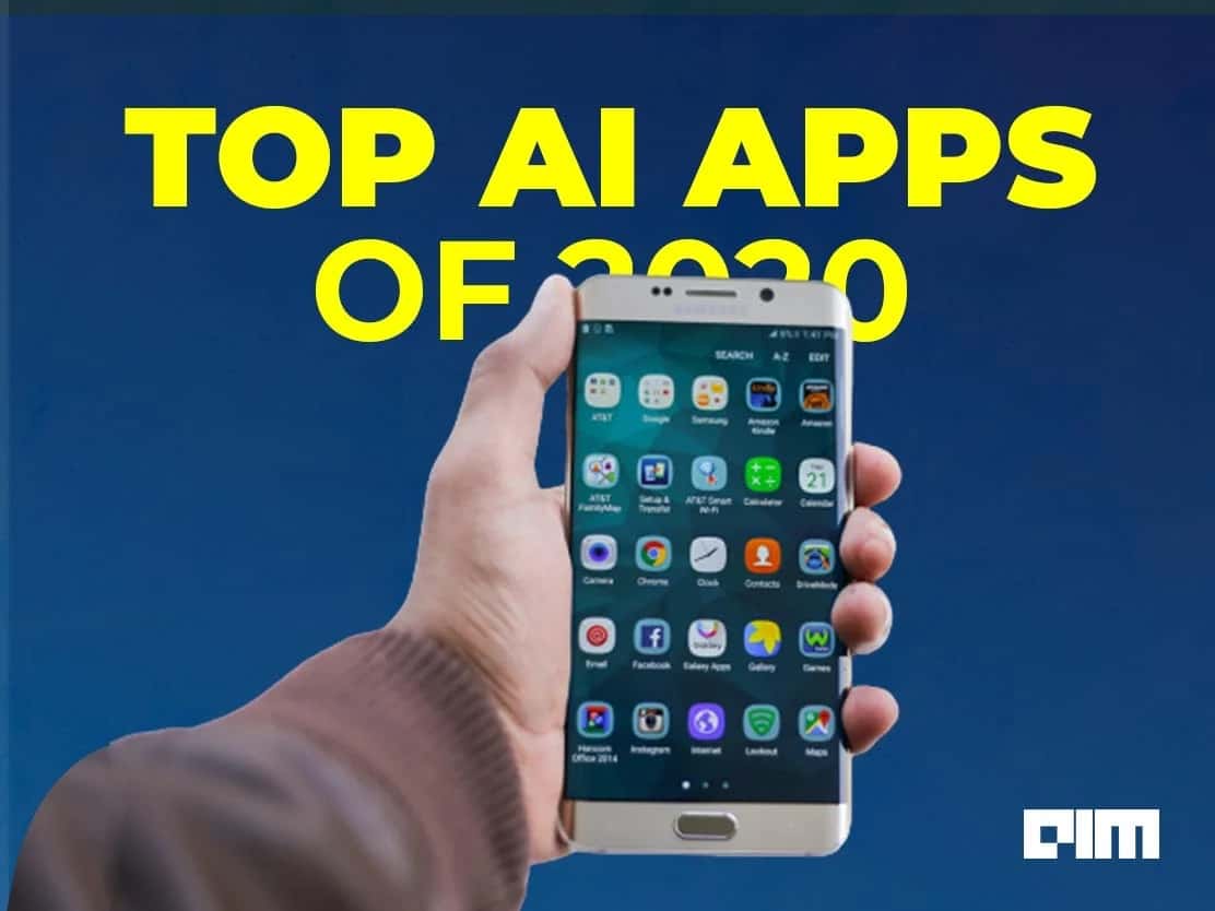 Top AI Based Smartphone Apps Of 2020