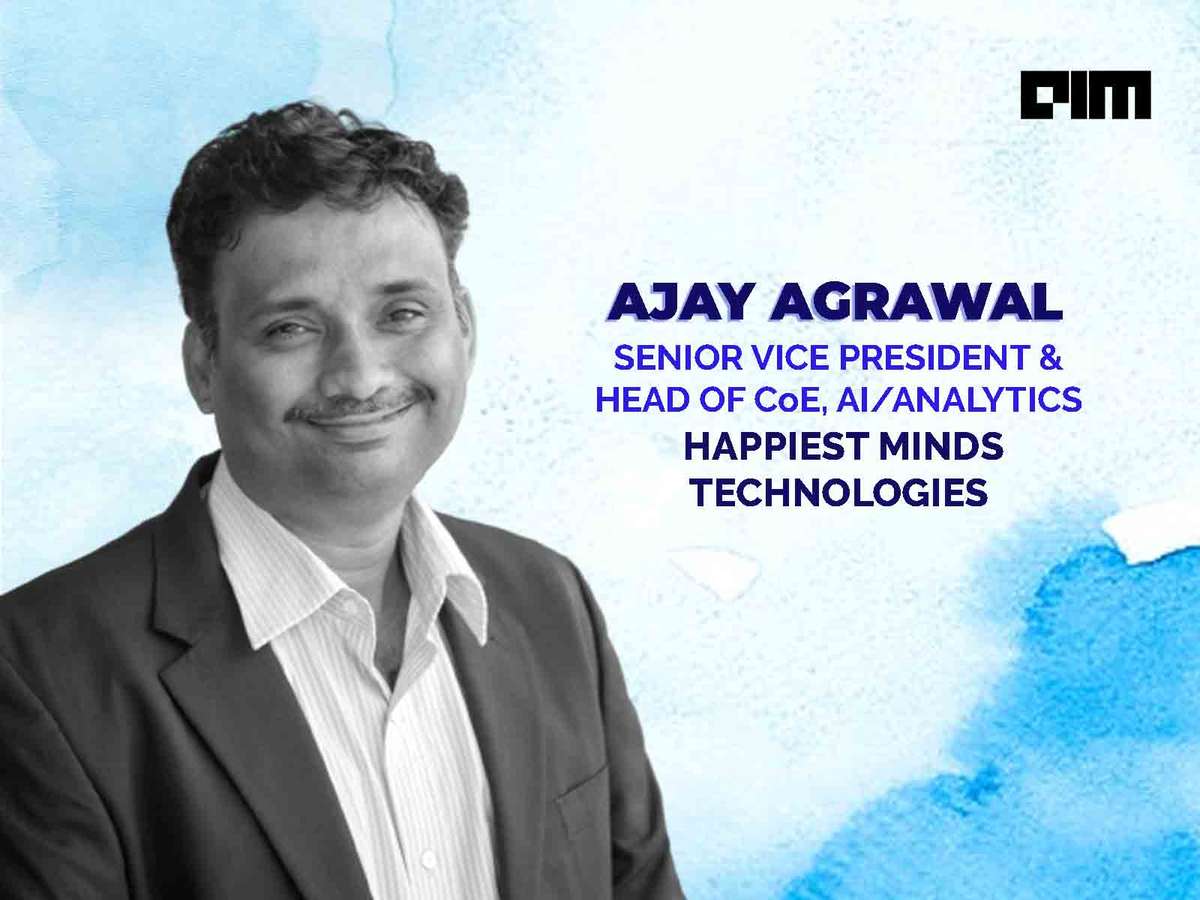 Non-Traditional Approach To Data Analytics Helped Us Stay Ahead In The Game: Ajay Agrawal, Happiest Minds