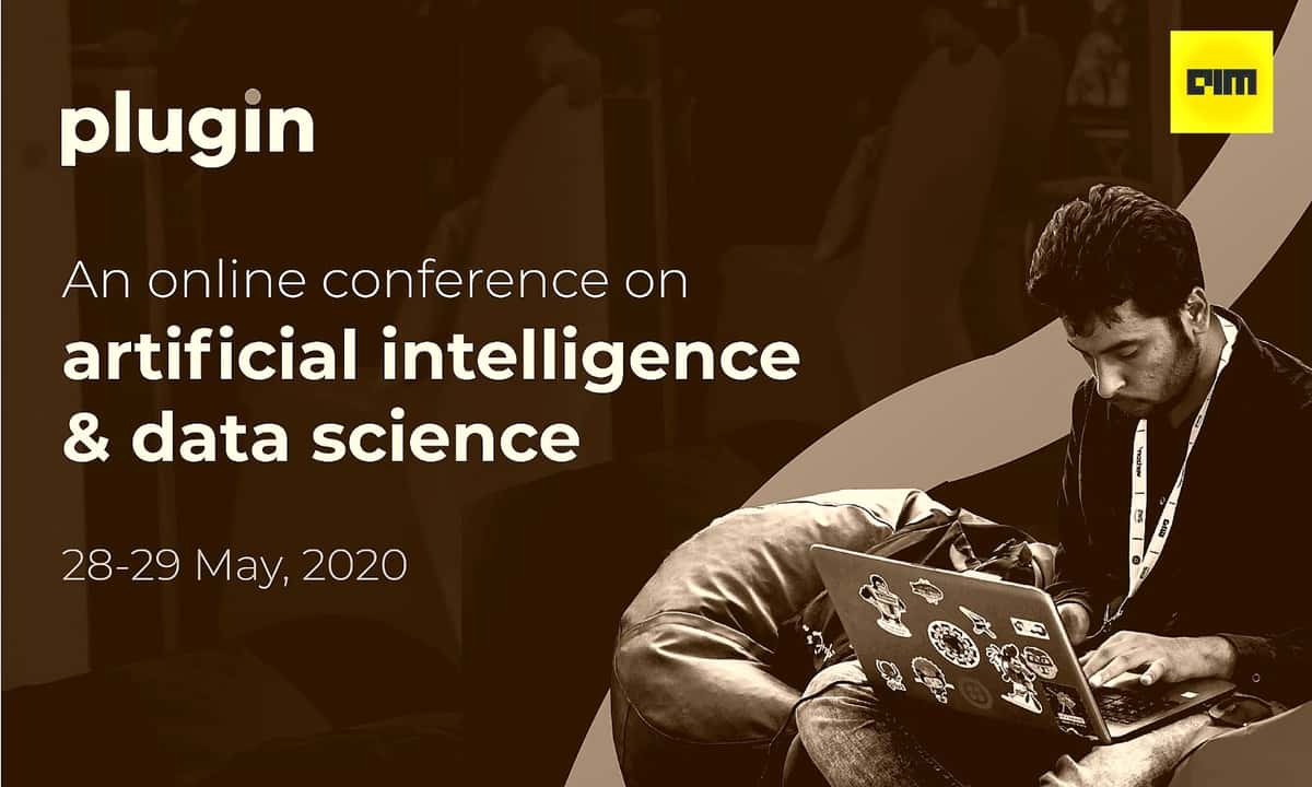 Top Talks For ML Developers From AIM’s Plugin 2020