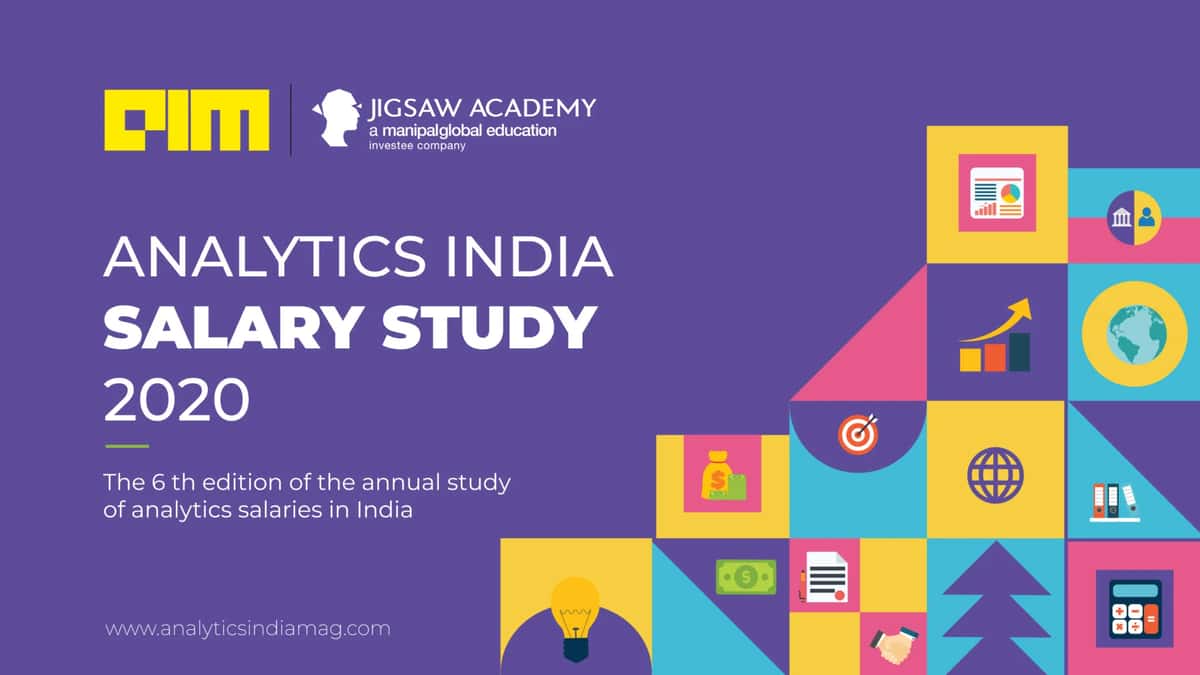 Analytics India Salary Study 2020 - By AIM & Jigsaw Academy