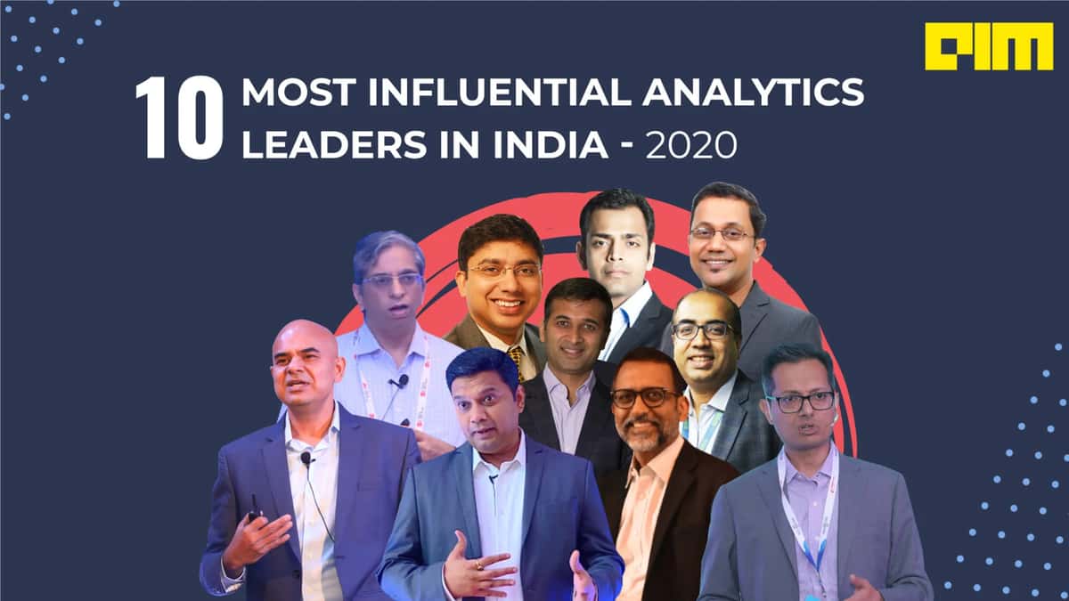 10 Most Influential Analytics Leaders In India - 2020