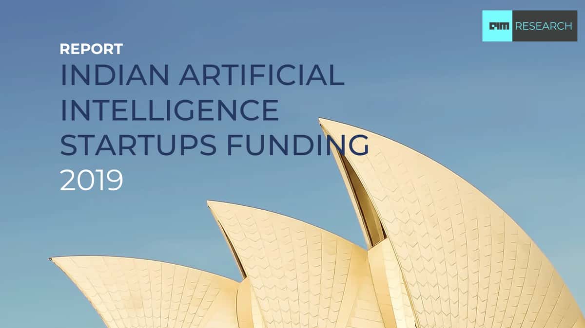 Report: Indian AI Startup Funding in 2019
