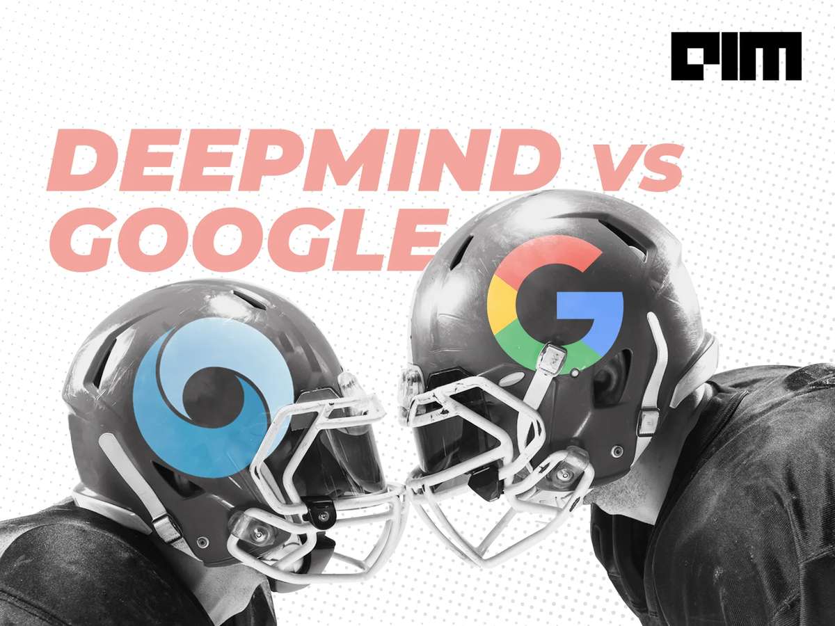 DeepMind Vs Google: The Inner Feud Between Two Tech Behemoths