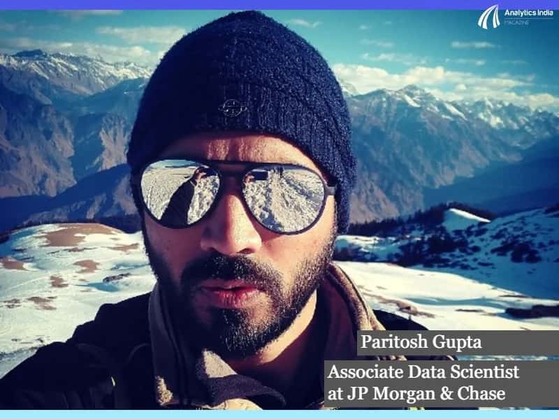 Behind The Code: Meet Paritosh Gupta, A Data Scientist Who Started His Journey As A Java Developer