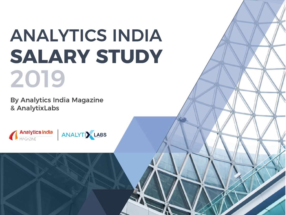 Analytics India Salary Study 2019 – by AIM & AnalytixLabs