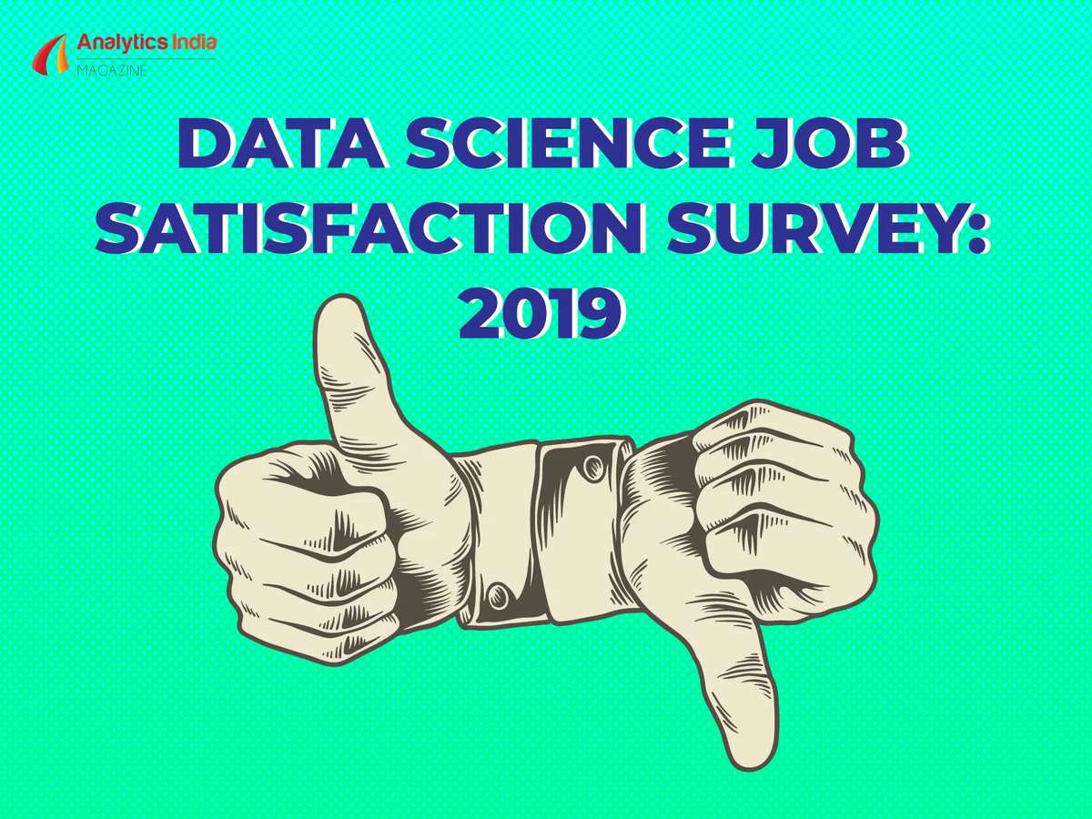 Data Science Job Satisfaction Survey: 2019