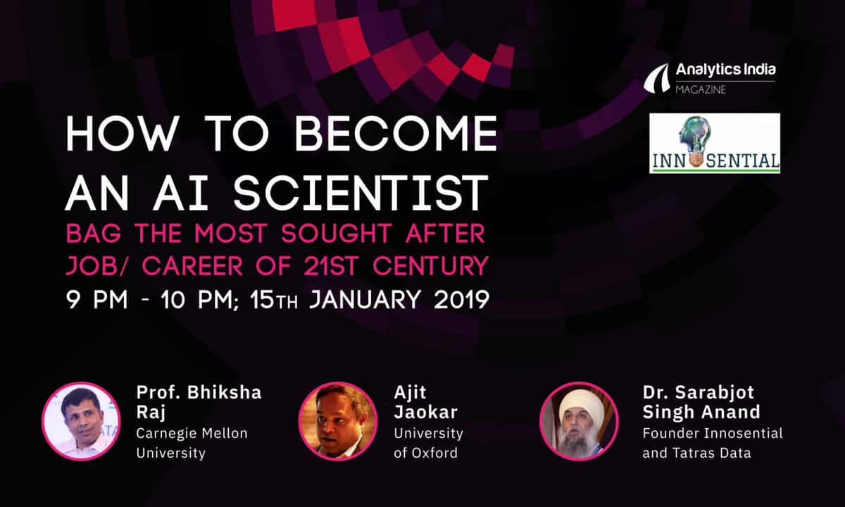 How to Become an AI Scientist — Learn From Top Industrial Experts And World Class Academics