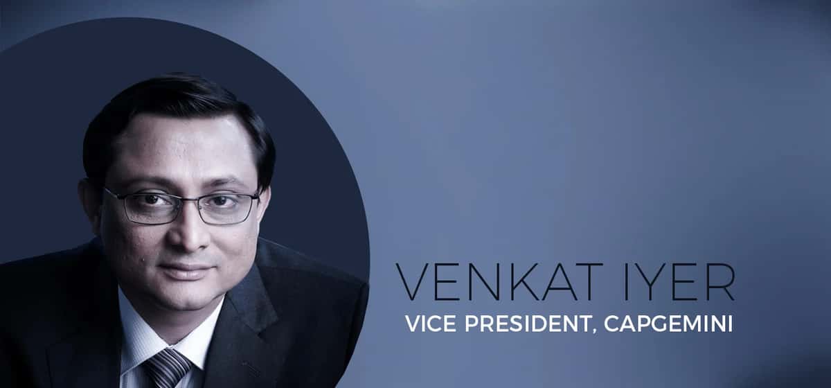 Venkat Iyer Of Capgemini Explains Why They Are More Invested In Augmented Intelligence Than AI