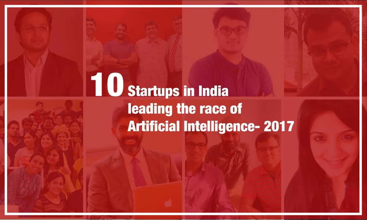 10 Startups in India that are leading the race of Artificial Intelligence - 2017