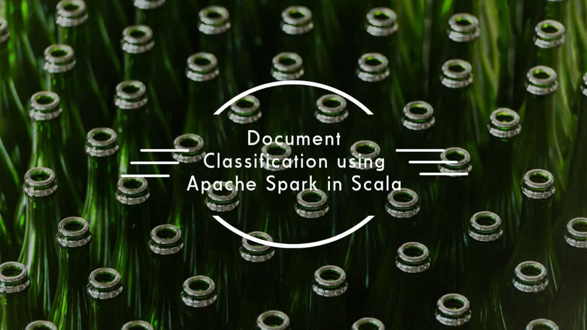 Document Classification using Apache Spark in Scala