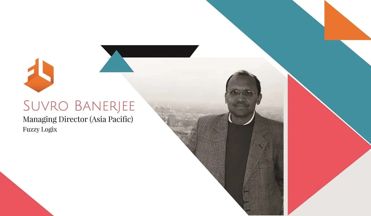 Interview with Suvro Banerjee, Managing Director (Asia Pacific), Fuzzy Logix