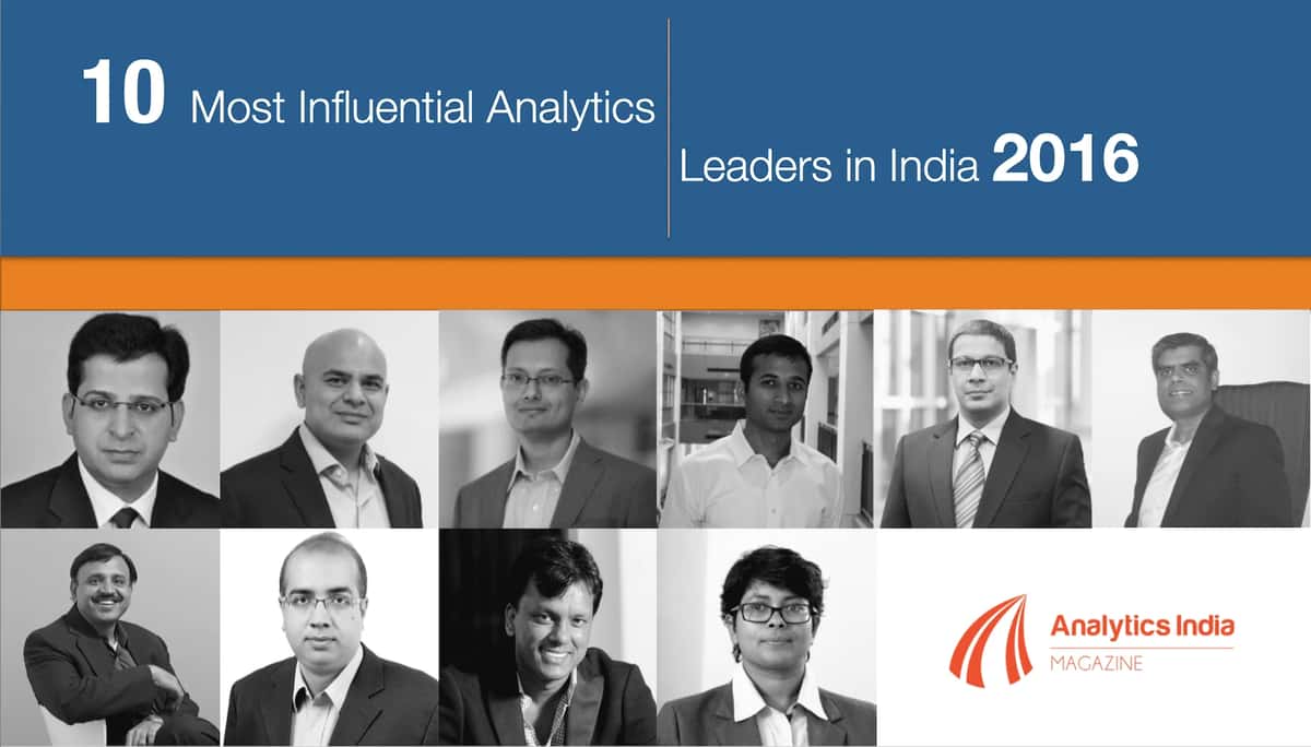 10 Most Influential Analytics Leaders in India – 2016