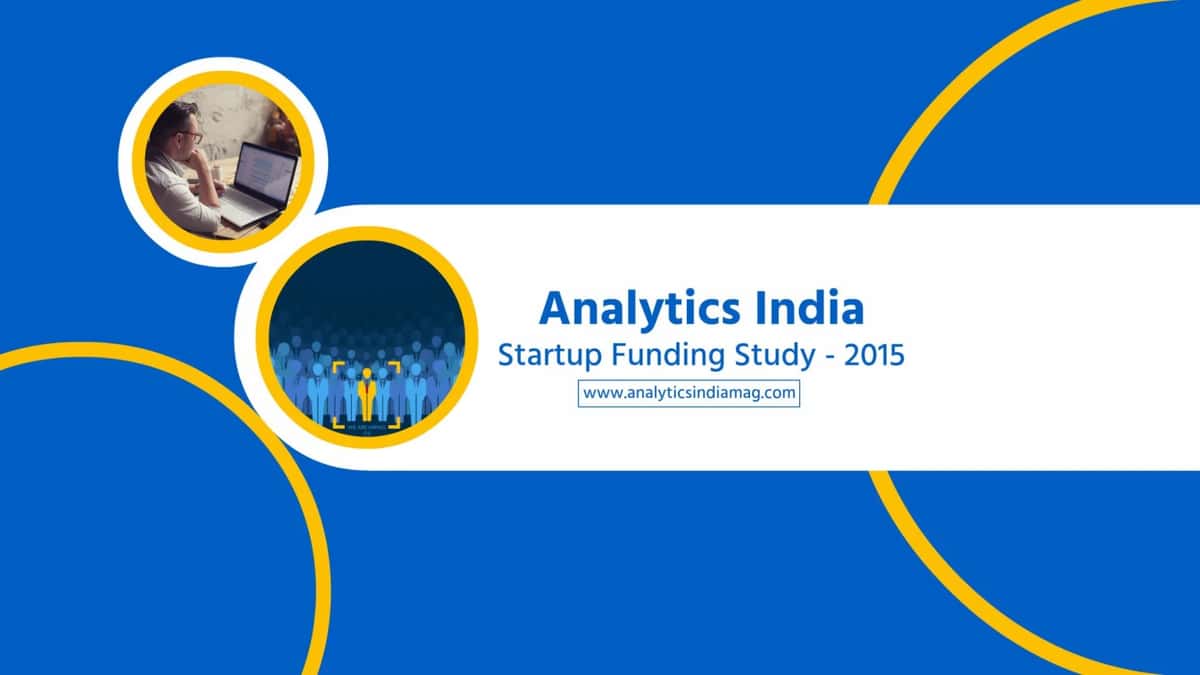 Indian Analytics Startup Funding in 2015, more than $260M invested last year