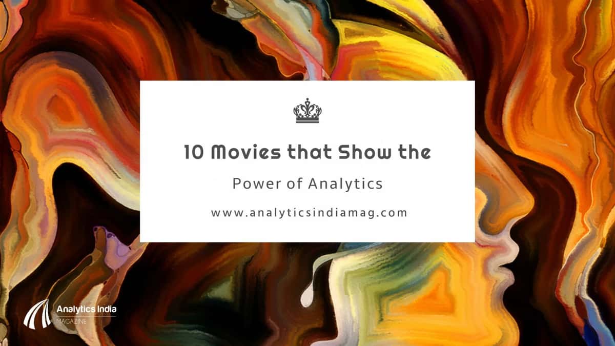 10 movies that show the power of Analytics
