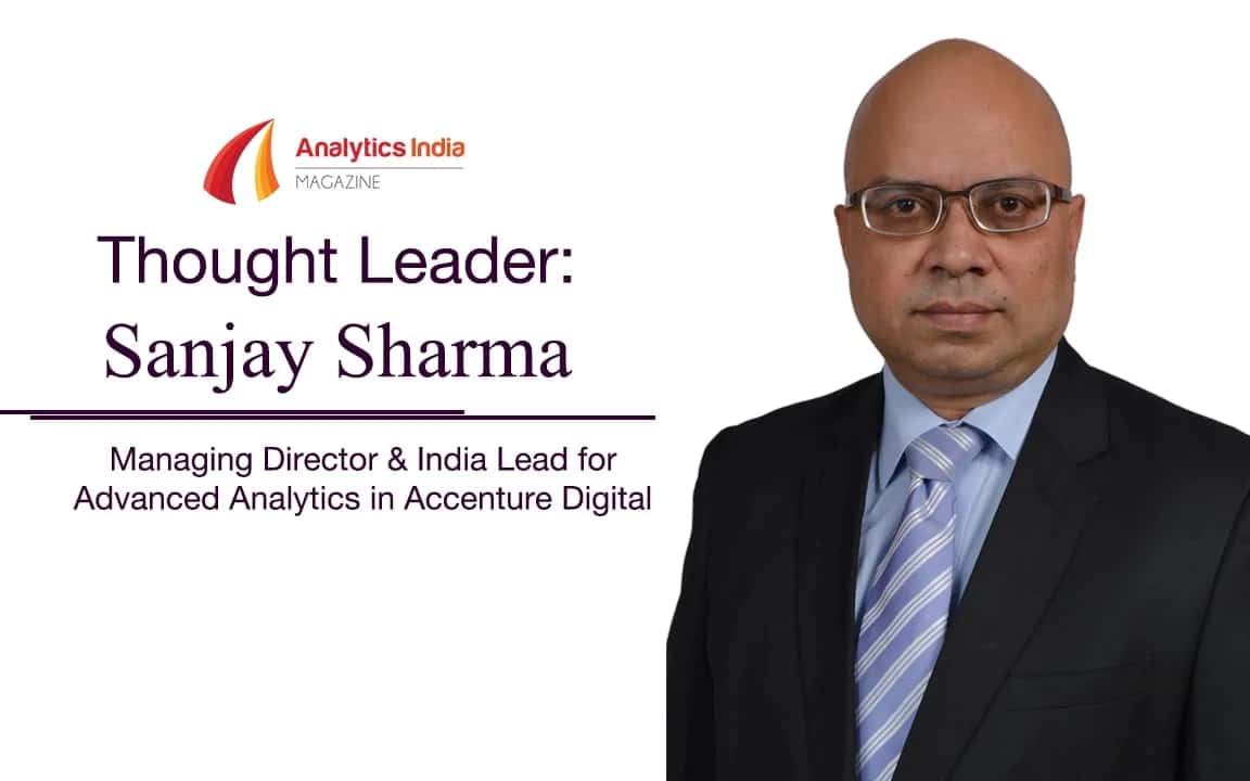 A talk with Sanjay Sharma : Managing Director at Accenture