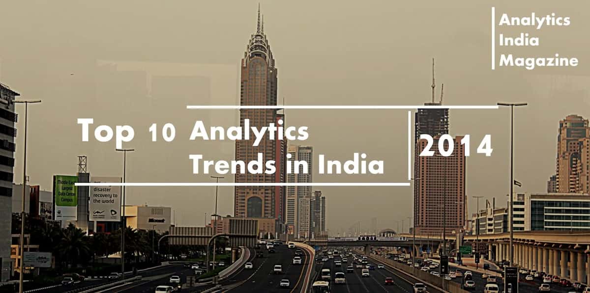 Top 10 Analytics Trends in India - 2014