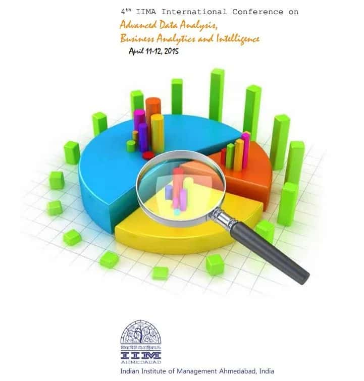 4th IIMA International Conference on Advanced Data Analysis, Business Analytics and Intelligence - April 11-12, 2015