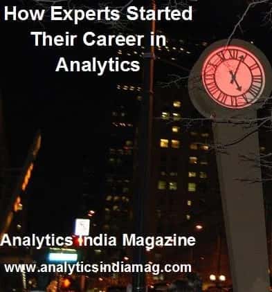 How These Experts Started Their Career in Analytics