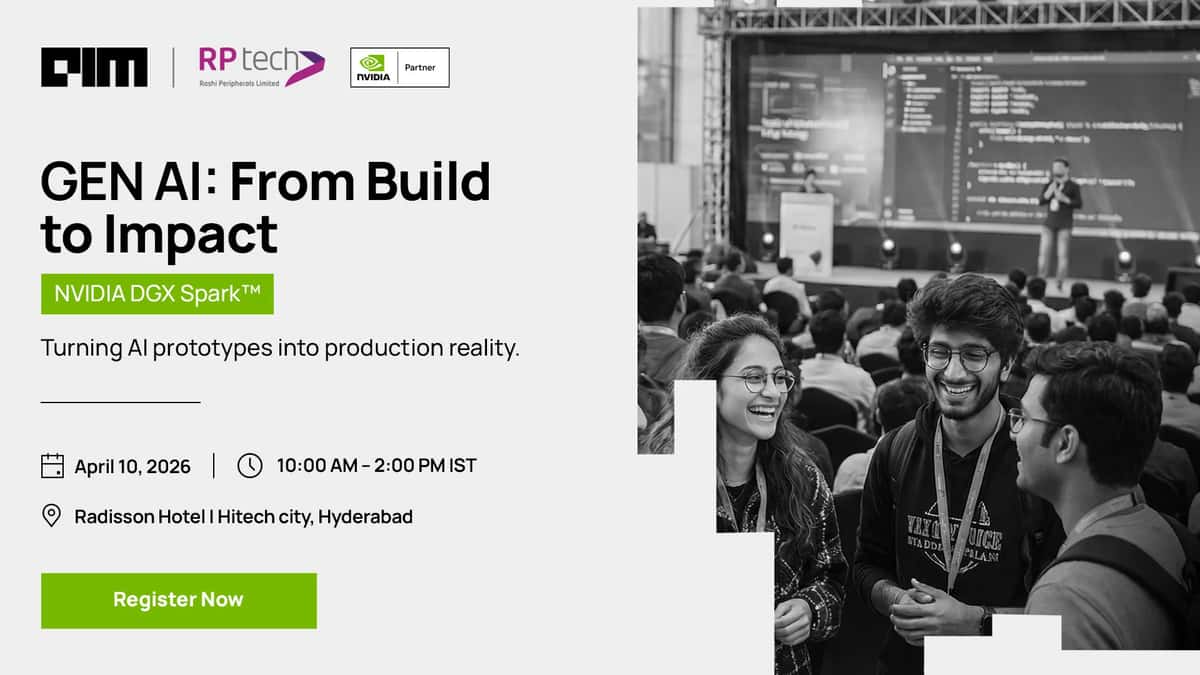 RPTech, an NVIDIA Partner in association with AIM, to Host ‘GenAI: From Build to Impact’ Meetup in Hyderabad Showcasing DGX Spark for AI Developers