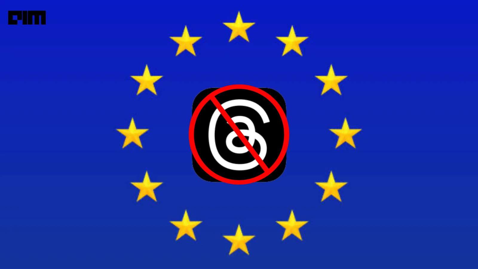Meta’s Threads won’t Launch in EU over Privacy Concerns
