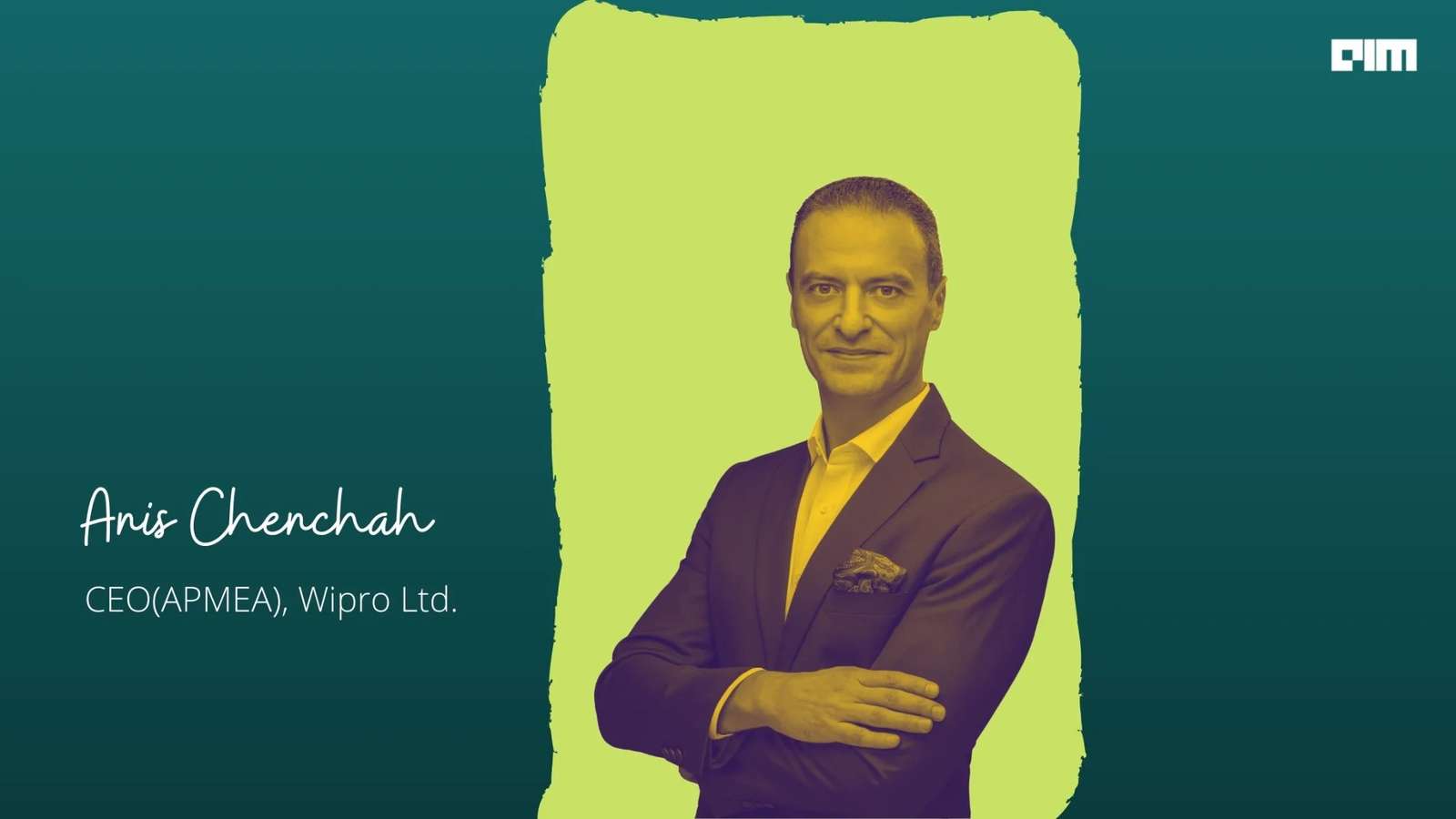 Wipro appoints Anis Chenchah as CEO, APMEA