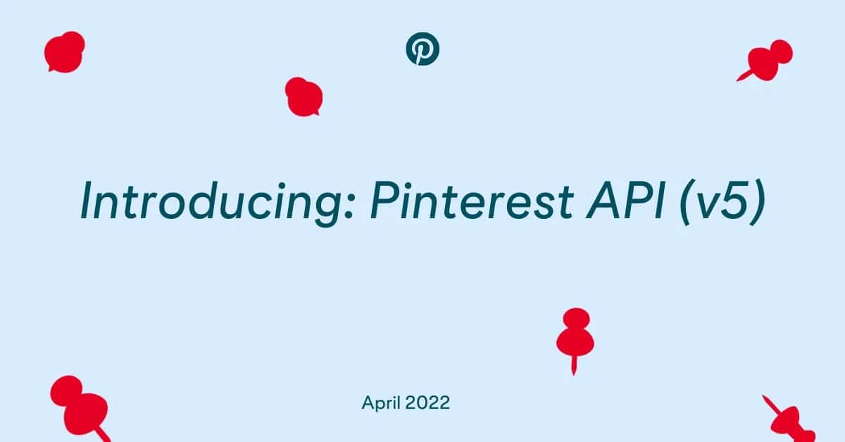 Pinterest launches its first-ever developer-centric open API