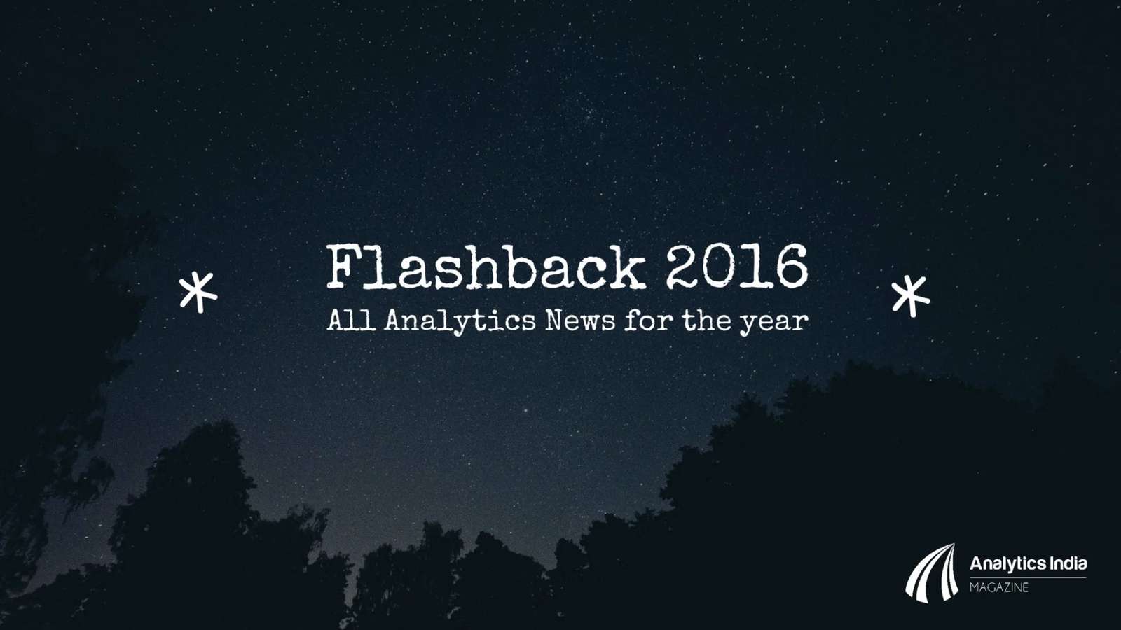 Flashback 2016: All The News Story On Analytics That Made Headlines In India